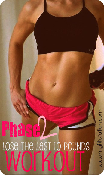 Lose The Last 10 Pounds Workout Phase 2