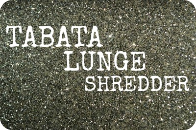 Tabata Lunge Shredder Effective Tactics To Remove Unwanted Fats