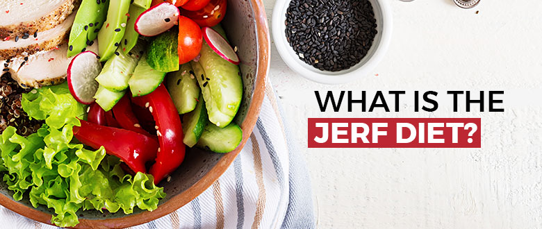 What Is The JERF Diet And How Much Can It Change Your Life? Featured Image