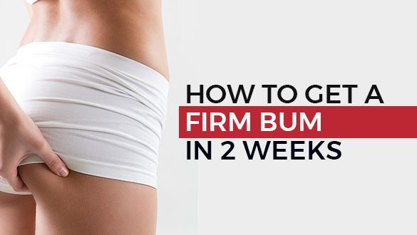 How To Tone Your Butt In 2 Weeks